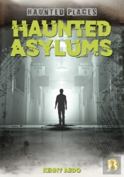 Haunted Asylums