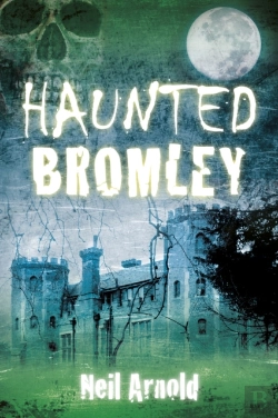 Bertrand.pt - Haunted Bromley