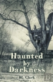 Haunted By Darkness