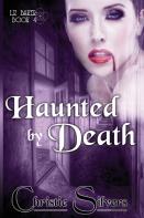 Haunted By Death (Liz Baker, Book 4)