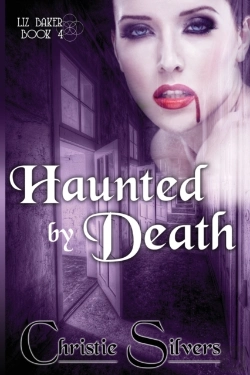 Bertrand.pt - Haunted By Death (Liz Baker, Book 4)