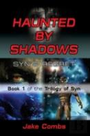 Haunted By Shadows