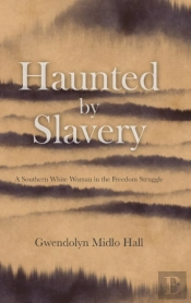 Haunted By Slavery