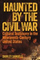 Haunted By The Civil War