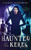 Haunted By The Keres
