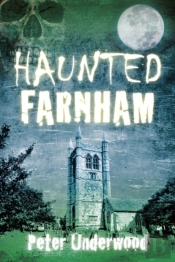 Haunted Farnham