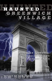 Haunted Greenwich Village