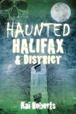 Bertrand.pt - Haunted Halifax And District
