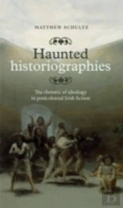 Haunted Historiographies