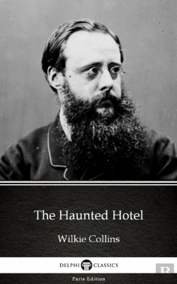 Bertrand.pt - Haunted Hotel By Wilkie Collins - Delphi Classics (Illustrated)