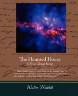 Bertrand.pt - Haunted House A True Ghost Story