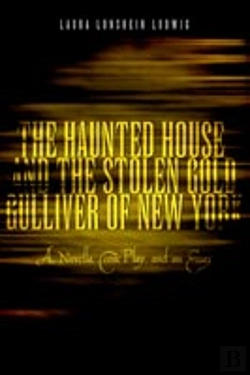 Bertrand.pt - Haunted House And The Stolen Gold, Gulliver Of New York
