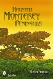 Haunted Monterey Peninsula