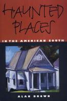 Haunted Places In The American South