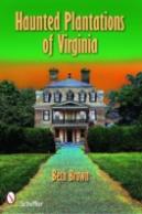 Haunted Plantations Of Virginia