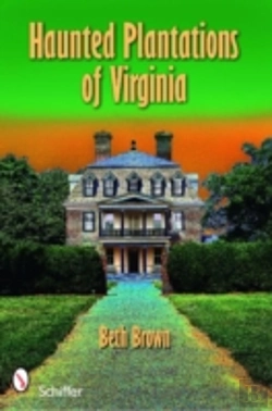 Bertrand.pt - Haunted Plantations Of Virginia