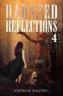 Haunted Reflections 4
