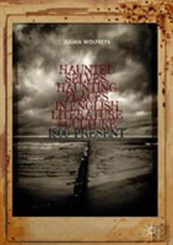 Bertrand.pt - Haunted Selves, Haunting Places In English Literature And Culture