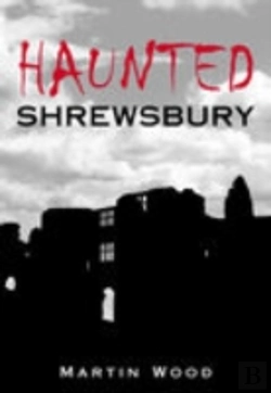 Bertrand.pt - Haunted Shrewsbury
