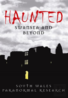 Haunted Swansea And Beyond
