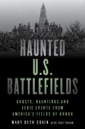 Haunted U.S. Battlefields