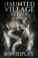Haunted Village Series Books 1 - 3