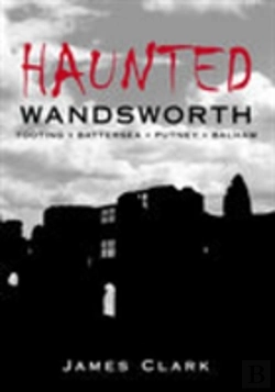 Bertrand.pt - Haunted Wandsworth