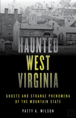 Bertrand.pt - Haunted West Virginia