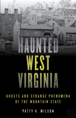 Bertrand.pt - Haunted West Virginia