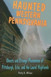 Haunted Western Pennsylvania