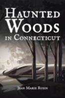 Haunted Woods In Connecticut
