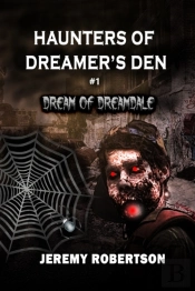 Haunters Of Dreamer'S Den #1