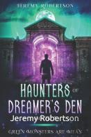 Haunters Of Dreamer'S Den Book 2