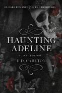 Haunting Adeline: Nunca Te Dejaré (Dueto Del Gato Y El Ratón 1)
