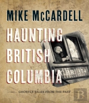 Haunting British Columbia