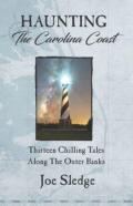 Haunting The Carolina Coast