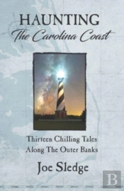 Haunting The Carolina Coast