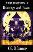 Hauntings And Havoc