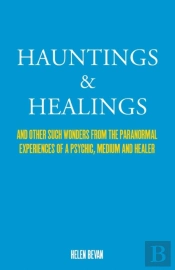 Hauntings And Healings