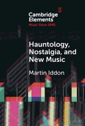 Hauntology, Nostalgia, And New Music