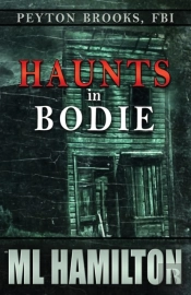 Haunts In Bodie: Peyton Brooks, Fbi