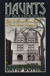 Haunts Of Old Louisville