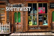 Haunts Of The Southwest