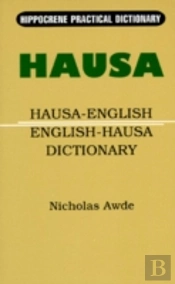 Hausa-English/English-Hausa Practical Dictionary