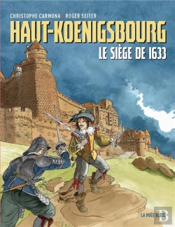 Bertrand.pt - Haut-Koenigsbourg ; Le Siège De 1633