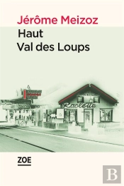 Haut Val Des Loups