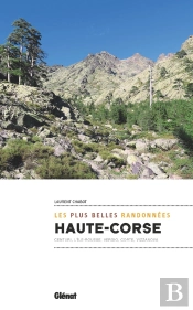Haute Corse : Les Plus Belles Randonnées