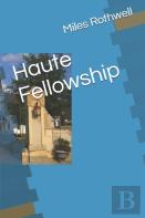 Haute Fellowship