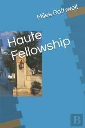 Haute Fellowship