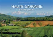 Haute Garonne : Une Terre Occitane